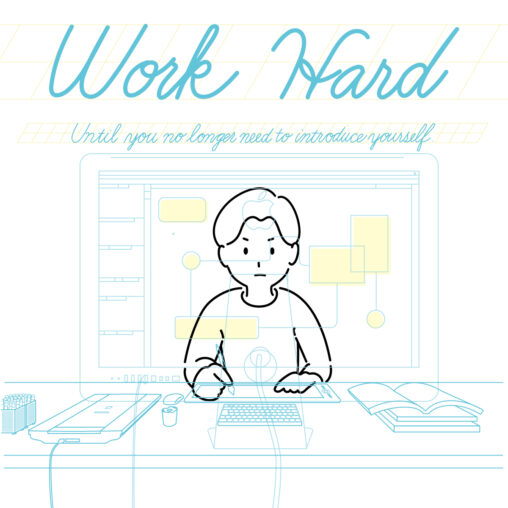 Work Hard
