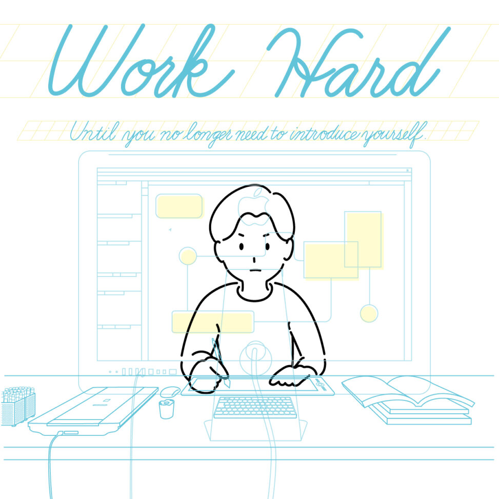 Work Hard